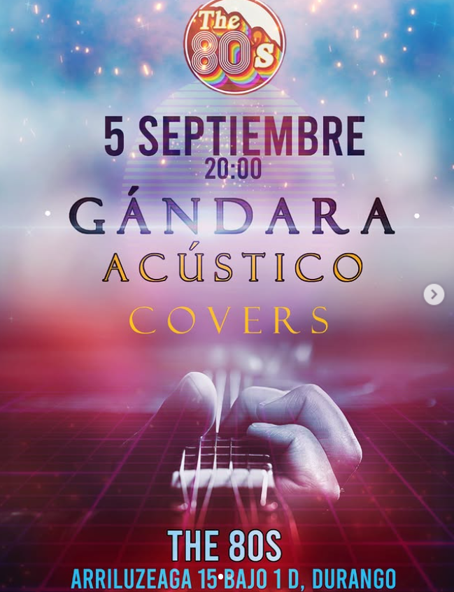 Gándara Acústico en The 80's